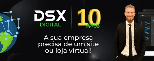 DSX Digital - a sua empresa precisa de um site ou loja virtual